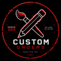 Custom Orders
